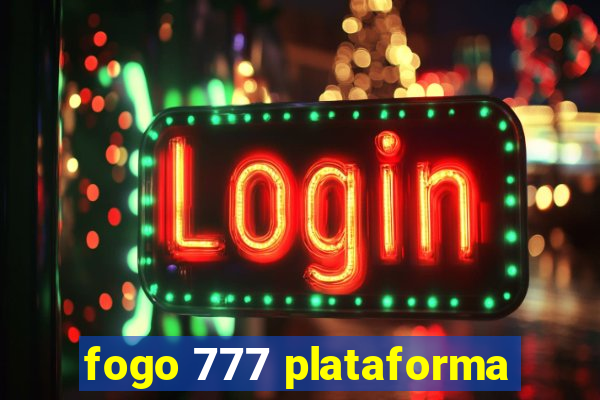 fogo 777 plataforma